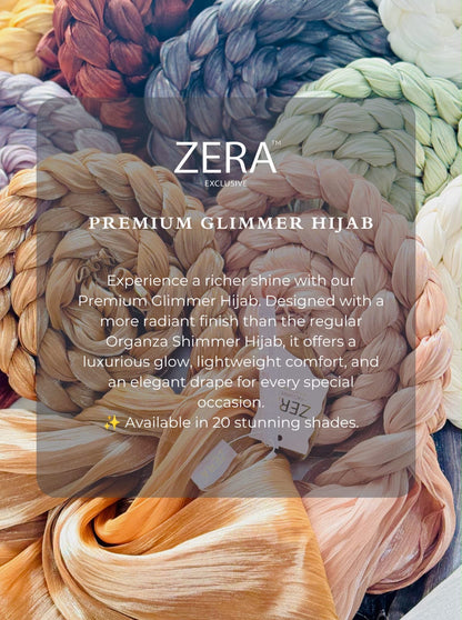 Zera Premium Glimmer Organza Hijabs